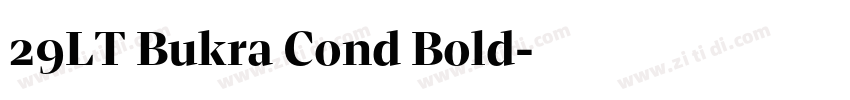 29LT Bukra Cond Bold字体转换